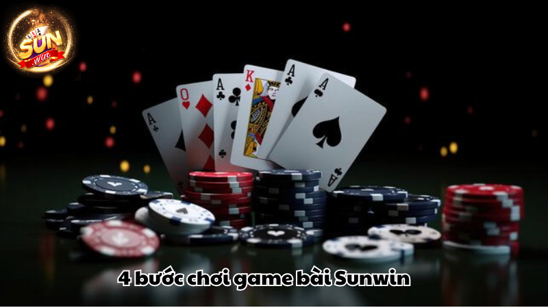 4 bước chơi game bài Sunwin