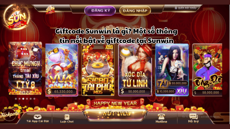 Giftcode Sunwin là gì? Một số thông tin nổi bật về giftcode tại Sunwin Giftcode Sunwin là gì? Một số thông tin nổi bật về giftcode tại Sunwin